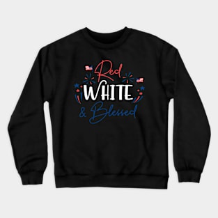 Red White & Blessed Shirt 4th of July Cute Patriotic America Crewneck Sweatshirt